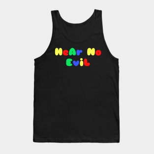 HeAr No EviL Tank Top